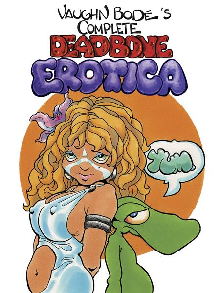 Complete Deadbone Erotica Omnibus HC