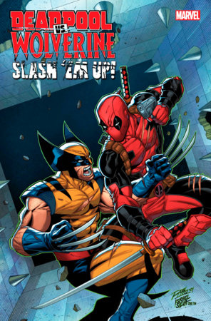 Deadpool VS. Wolverine: Slash ‘EM Up #1 - Cover A